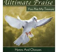 Ultimate Praise: You Are My Tr