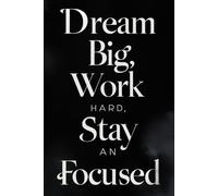 Ultimate Productivity Journal: Stay Focused, Crush Goals & Maximize Success: Daily Planner & Goal Tracker for Entrepreneurs, Students & High Achievers ... Management, Habit Tracking & Success Planning