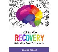Ultimate Recovery Activity Book for Adults - Surgery and Stroke Recovery Puzzle Book for Traumatic Brain Injury & Aphasia Rehabilitation
