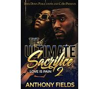 Ultimate Sacrifice 2: Love is Pain