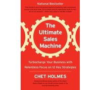 The Ultimate Sales Machine by Chet Holmes (Paperback Book)