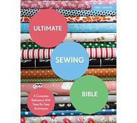 Ultimate Sewing Bible