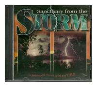 Ultimate Sounds of Nature - Sanctuary From The Storm