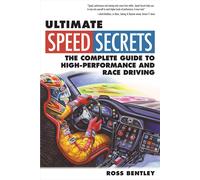 Ultimate Speed Secrets: The Racer's Bible by Ross Bentley (HB 2011)