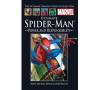 Ultimate Spider-Man: Power and Responsibility (Official Marvel Graphic Novel Collection issue 25)