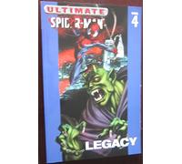 Ultimate Spider-Man Volume 4: Legacy