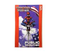 Ultimate Spider-Man Volume 5: Public Scrutiny