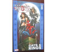 Ultimate Spider-Man Volume 8: Cats and Kings