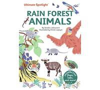 Ultimate Spotlight: Rain Forest Animals