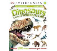 Ultimate Sticker Activity Collection: Dinosaurs and Other Prehistoric Life: More Than 1,000 Stickers and Tons of Great Activities (Ultimate Sticker Collection)