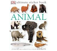 Ultimate Sticker Book: Animal: Over 60 Reusable Full-Color Stickers