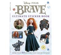 Ultimate Sticker Book: Brave: More Than 60 Reusable Full-Color Stickers