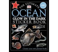 Ultimate Sticker Book: Glow in the Dark: Ocean Creatures: Create Your Own Picture Book