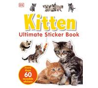 Ultimate Sticker Book: Kitten: More Than 60 Reusable Full-Color Stickers