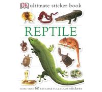 Ultimate Sticker Book: Reptile: More Than 60 Reusable Full-Color Stickers