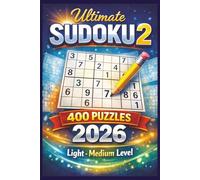 Ultimate Sudoku 2, 400 Puzzles, 2026, Light Medium Level: Brain Games, Stress Relief for All Ages (Tim Ryan Sudoku and Puzzles)