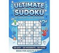 Ultimate Sudoku Challenge: 120 Puzzles with Every Skill Level / 360 Puzzles in total