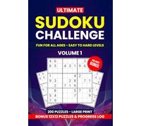 Ultimate Sudoku Challenge: 200 Puzzles I Easy to Hard I Large Print I Fun For All Ages - Kids, Adults & Senior I Perfect for Gifts, Travel, or Rainy days at home