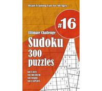 Ultimate Sudoku Challenge: 300 Puzzles - 60 Easy, 80 Medium, 80 Hard & 80 Expert | Brain-Training Fun for All Ages #16