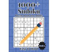 Ultimate Sudoku Challenge Book 3: 1000+ Brain-Teasing Puzzles for Logic Masters (Ultimate Sudoku Challenge: Over 1000 Brain-Teasing Puzzles for Logic Masters)