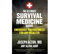 Ultimate Survival Medicine Guide: Emergency Preparednes - Paperback NEW Joseph A