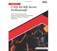 Ultimate T-SQL for SQL Server Professionals