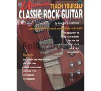 Ultimate Teach Yourself Classic Rock Guitar