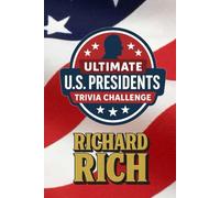 Ultimate U.S. Presidents Trivia Challenge