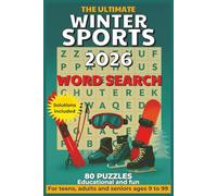 Ultimate winter sports 2026 word search puzzle book: Educational and fun word Search puzzle book about winter sports 2026 | For All Ages Solutions ... | Perfect for Travel, Holidays & Relaxation