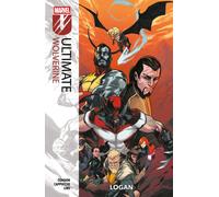 Ultimate Wolverine Vol. 2: Logan