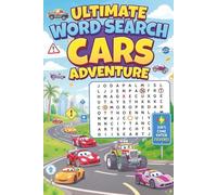 Ultimate Word Search Cars Adventure: 50+ Fun & Challenging Puzzles for Kids and Car Lovers | Boost Focus, Vocabulary, and Road Trip Fun! (Word Search Series)