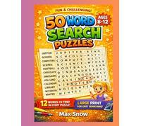 Ultimate Word Search Challenge: 50 Brain-Boosting Puzzles for Smart Kids (Ages 8-12) Large Print • 12 Words Per Puzzle • Screen-Free Fun (Word Search Puzzle for Kids)