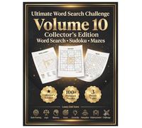 Ultimate Word Search Challenge: Volume 10: Collector's Edition - Word Search, Sudoku & Mazes | 100+ Large Print Puzzles for Adults and Seniors (The Ultimate Word Search Challenge Series)