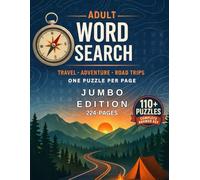 Ultimate Word Search for Adults: 110+ Challenging Puzzles based on Camping, Road Trips & Outdoor Adventure