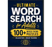 Ultimate Word Search for Adults: Large Print Puzzles to Relax Your Mind & Sharpen Your Brain