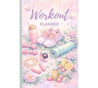 Ultimate Workout Planner - 120 Day Fitness Progress Journal