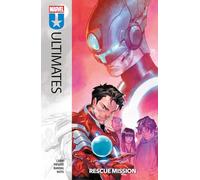 Ultimates Vol. 3: Rescue Mission