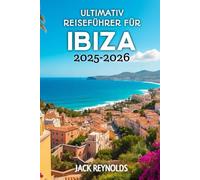Ultimativ Reiseführer Für Ibiza 2025-2026