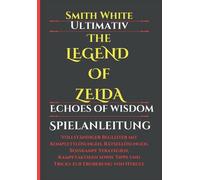 Ultimativ The Legend of Zelda Echoes of Wisdom Spielanleitung: Vollst?ndiger Beg
