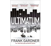 Ultimatum: The explosive thriller from the No. 1 bestseller: Gardner Frank