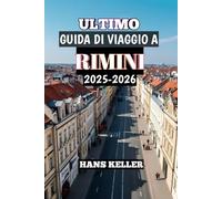 ULTIMO GUIDA DI VIAGGIO A RIMINI 2025-2026: “Spiagge per famiglie, parchi divertimento, cultura locale, hotel e consigli utili per una vacanza perfetta in Italia”