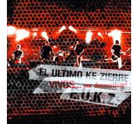 Ultimo Ke Zierre, El - Vivos Por Domesticar [+Dvd]