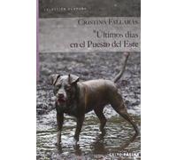 Últimos días en el Puesto del Este (Púrpura)