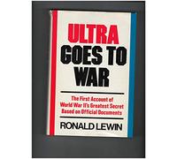 Ultra Goes to War: The Secret Story