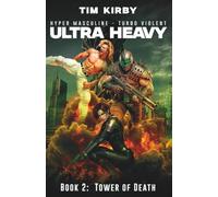 Ultra Heavy: Tower of Death
