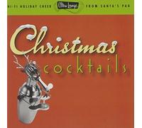 Ultra-Lounge: Christmas Cocktails, Part One by Various Artists, Peggy Lee, Nat King Cole, Ray Anthony, Kay Starr, Hollyridge St (1996-09-03)