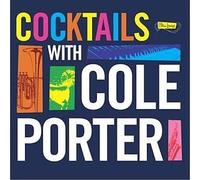 Ultra Lounge - Cocktails With Cole Porter by Cole Porter (2004-06-15)