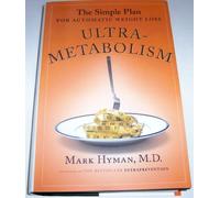 Ultra-Metabolism: The Simple Plan for Automatic Weight Loss