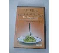Ultra-Metabolism: The Simple Plan for Automatic Weight Loss