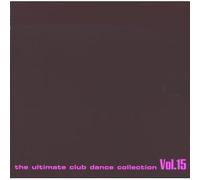 Ultra Naté Blank & Jones Pulsedriver Lexy & K-Paul Cosmic Gate - Club S o u n d s 1 5